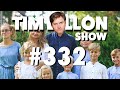 The Tim Dillon Show #332