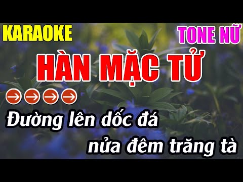 Hàn Mặc Tử Karaoke Tone Nữ Karaoke Lâm Nhạc Sống - Beat Mới