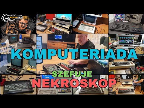 Borsuk Retro Gry TV: KOMPUTERIADA #3 (Szefuje NEKROSKOP) - Brytyjskie Retro Komputery (i nie tylko)