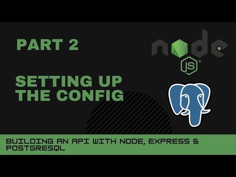 Javascript Projects Node Express Postgres Api Part 2 Setting Up The Config