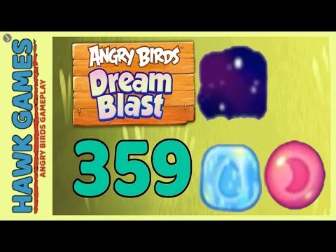 Angry Birds Dream Blast Level 359 - Walkthrough, No Boosters
