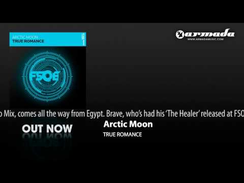 Arctic Moon - True Romance (Brave Remix) (FSOE014)