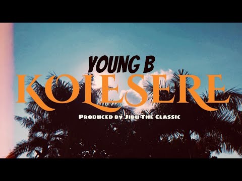 Young B - KOLESERE (Official Visualizer)