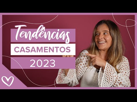TENDÊNCIAS CASAMENTOS 2023 💜
