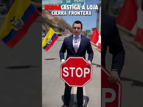 SE CIERRA LA FRONTERA CON PERÚ EN MACARA