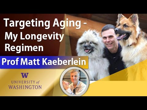 Targeting Aging Ep5 - My Longevity Regimen| Professor Matt Kaeberlein Interview Series