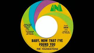 The Foundations - Baby Now That I&#39;ve Found You (1967)