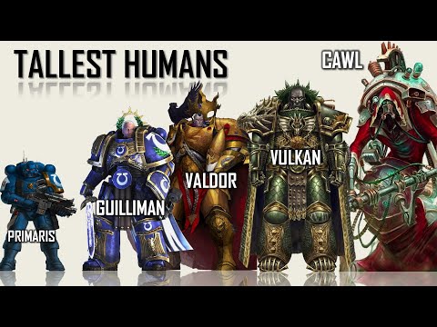 20 Tallest Humans in Warhammer 40K Universe