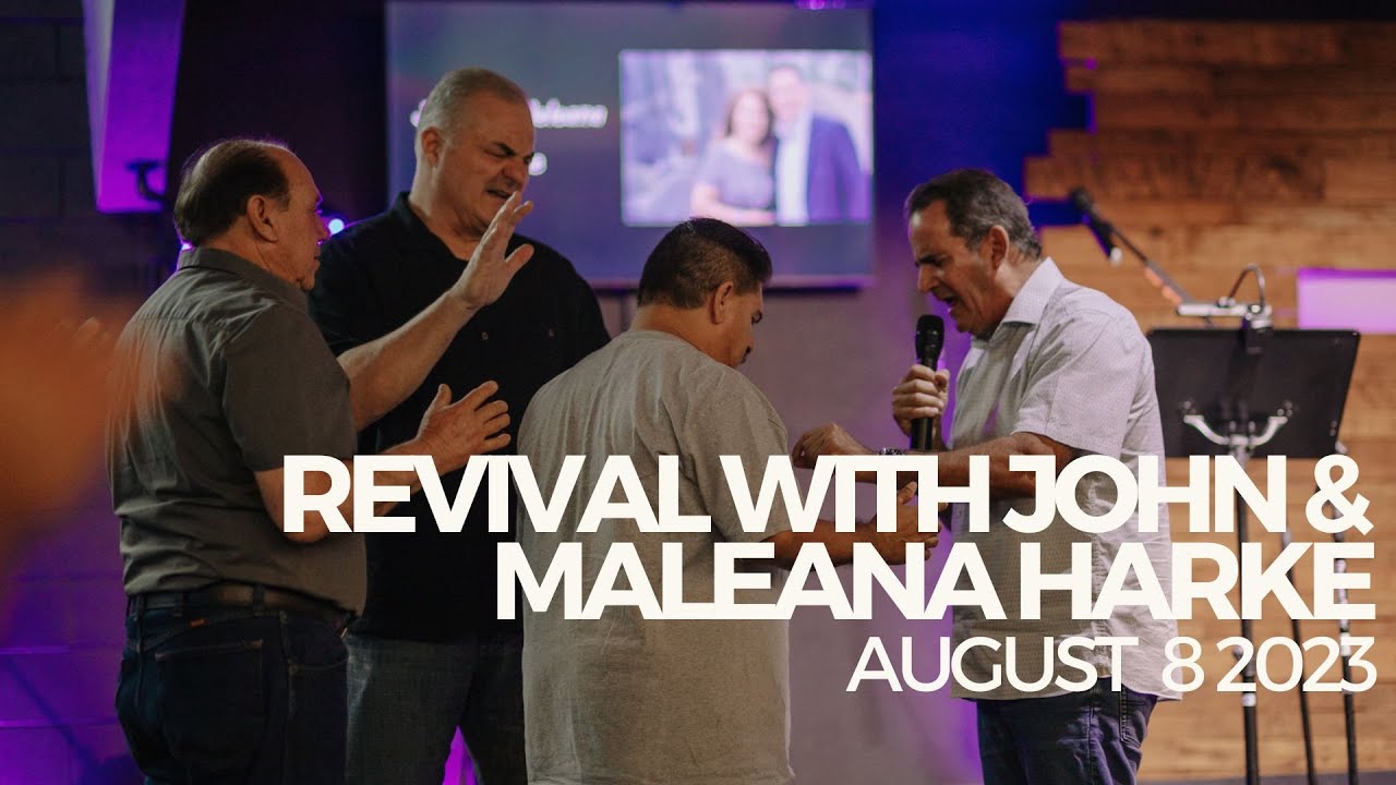 Revival w/John & Meleana Harke pt. 4