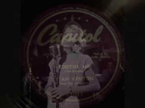 78rpm: Soothe Me - Stan Kenton and his Orchestra, 1947 - Capitol 15031