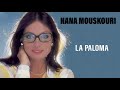 Nana Mouskouri - La Paloma (Audio Officiel)