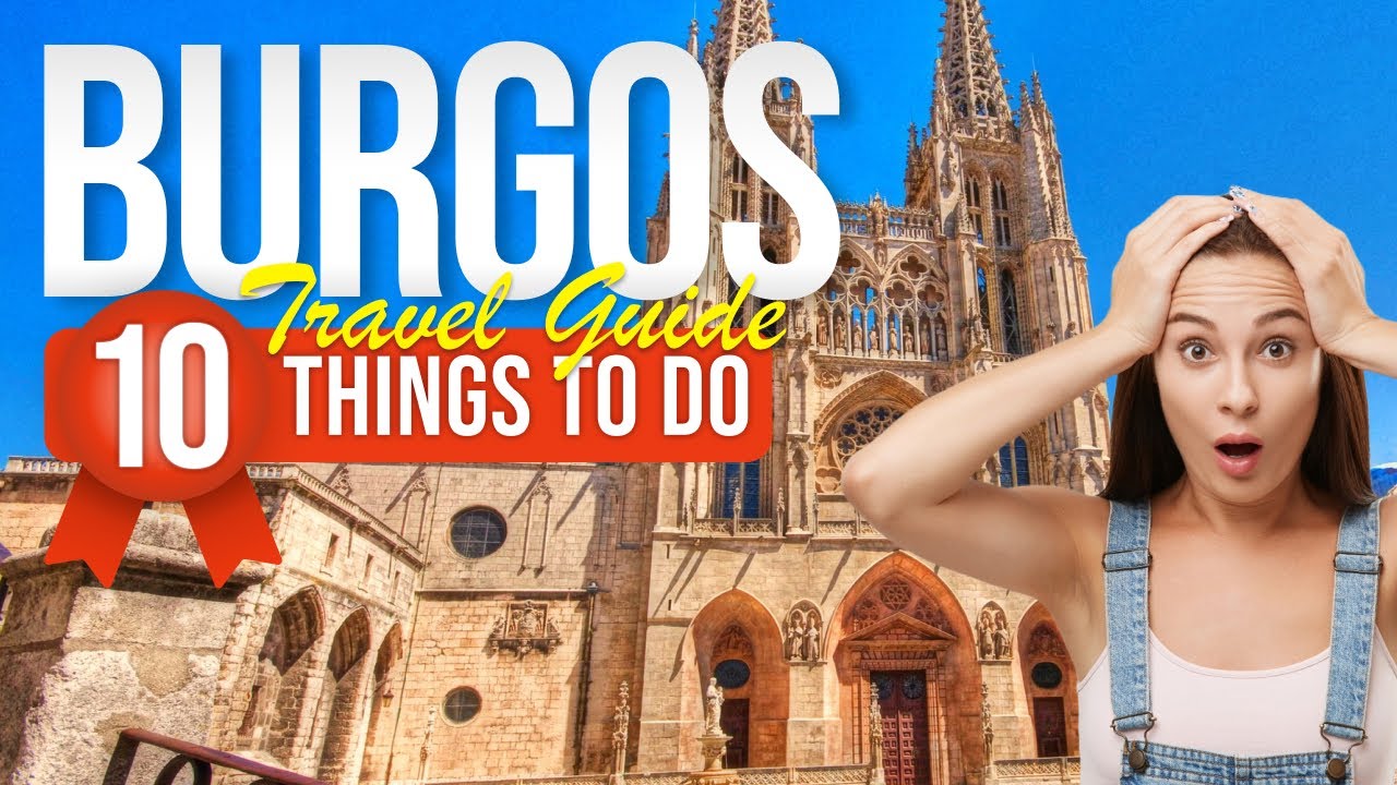 TOP 10 Things to do in Burgos, Spain 2023!