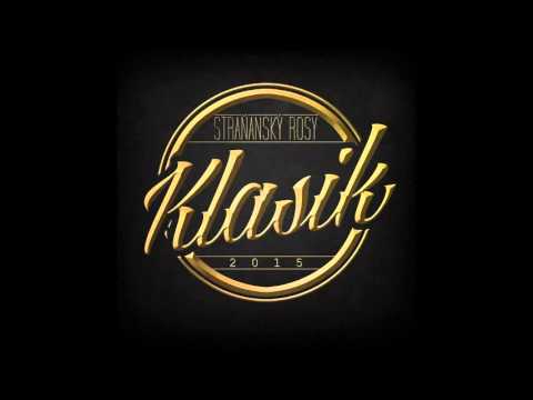 Straňansky Rosy vsp. Tumor, Rousi + Dj MikroMan - Ne som ten (prod. Masif) /Album Klasik/