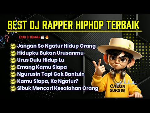 🎶HIDUPKU BUKAN URUSANMU || BEST DJ RAPPER HIP HOP TERBAIK 2025 || FULL ALBUM #Apandiroom #rapper