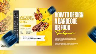 How to Design a Barbecue/Food Joint Flyer for Beginners using Photoshop.