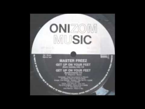 Master Freez - Get Up On Your Feet‎