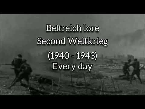 Beltreich lore Second Weltkrieg (1940 - 1943) [Every day] European Theater
