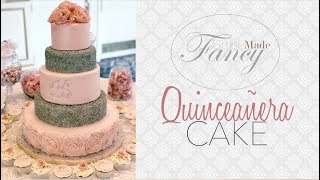 Quinceañera Cake - Simply Made Fancy Sweet 15
