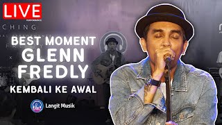 Download lagu MOMEN GLENN FREDLY BERSAMA LANGIT MUSIK - KEMBALI KE AWAL | LIVE PERFORMANCE AT LET'S TALK MUSIC mp3