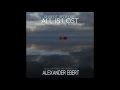 Dance Of Lilies - Alexander Ebert (All Is Lost ...
