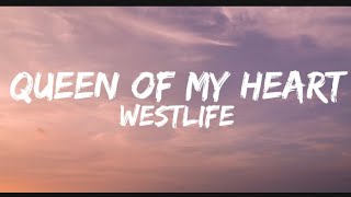 Download lagu Westlife - Queen Of My Heart (Lyrics). mp3