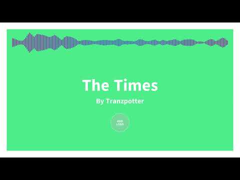 Tranzpotter - The Times (Audio Only)