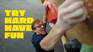 A 'Try Hard &amp; Have Fun' Climbing Session