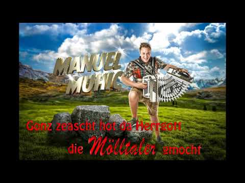 Gonz zeascht hot da Herrgott die Mölltaler gmocht - Manuel Muhic