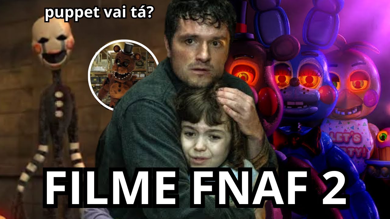 FILME FNAF 2 PODE ESTÁ SENDO FEITO AGORA! +bastidores do FILME