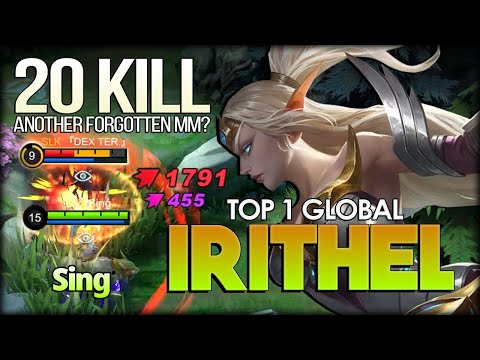 Critical Queen is Back? 20 Kill Underestimated MM! Sing Top 1 Global Irithel - Mobile Legends