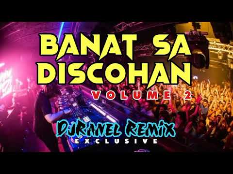 BANAT SA DISCOHAN VOL.2 | HYPE BOUNCE | DJRANEL REMIX