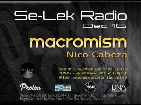 MACROMISM -  Se-Lek Radio Mix