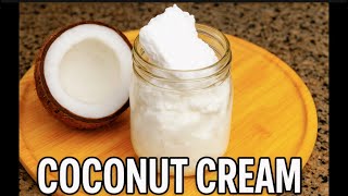 How to Make Thick & Creamy Coconut Cream at Home | Easy 2-Ingredient Recipe!