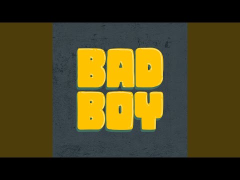 Bad Boy