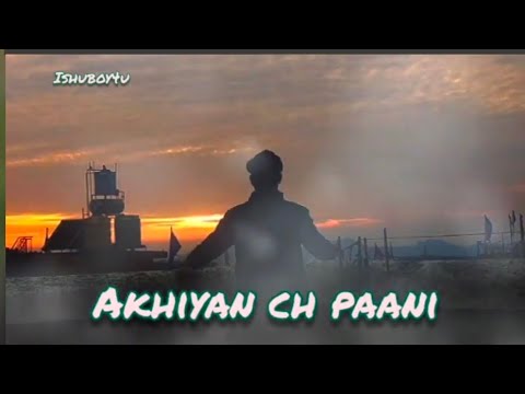 Akhiyan Ch Paani (Full Audio Song) | Nachatar Gill | Popsy | Latest Punjabi Song 2018