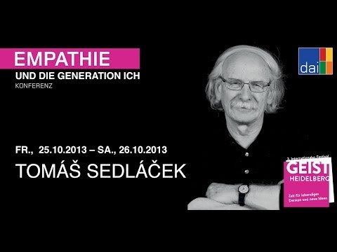 Empathie und die Generation Ich - Tomas Sedlacek