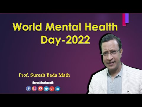 World Mental Health Day 2022 - Make Mental Health & Well-Being for All, a Global Priority