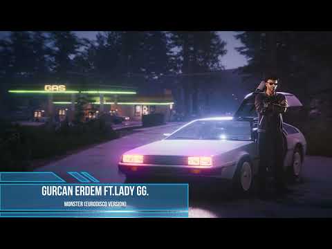 Gurcan Erdem Ft.lady GG - Monster (Eurodance Version)