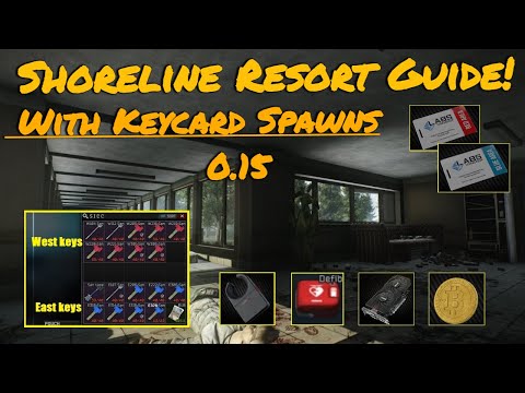 Shoreline Resort Loot Guide With Keycard Spawns. Escape From Takov 0.15