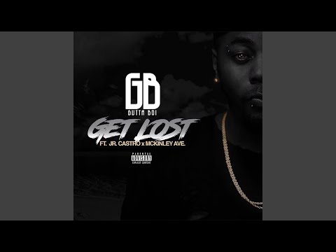 Get Lost (feat. Jr Castro & Mckinley Ave)