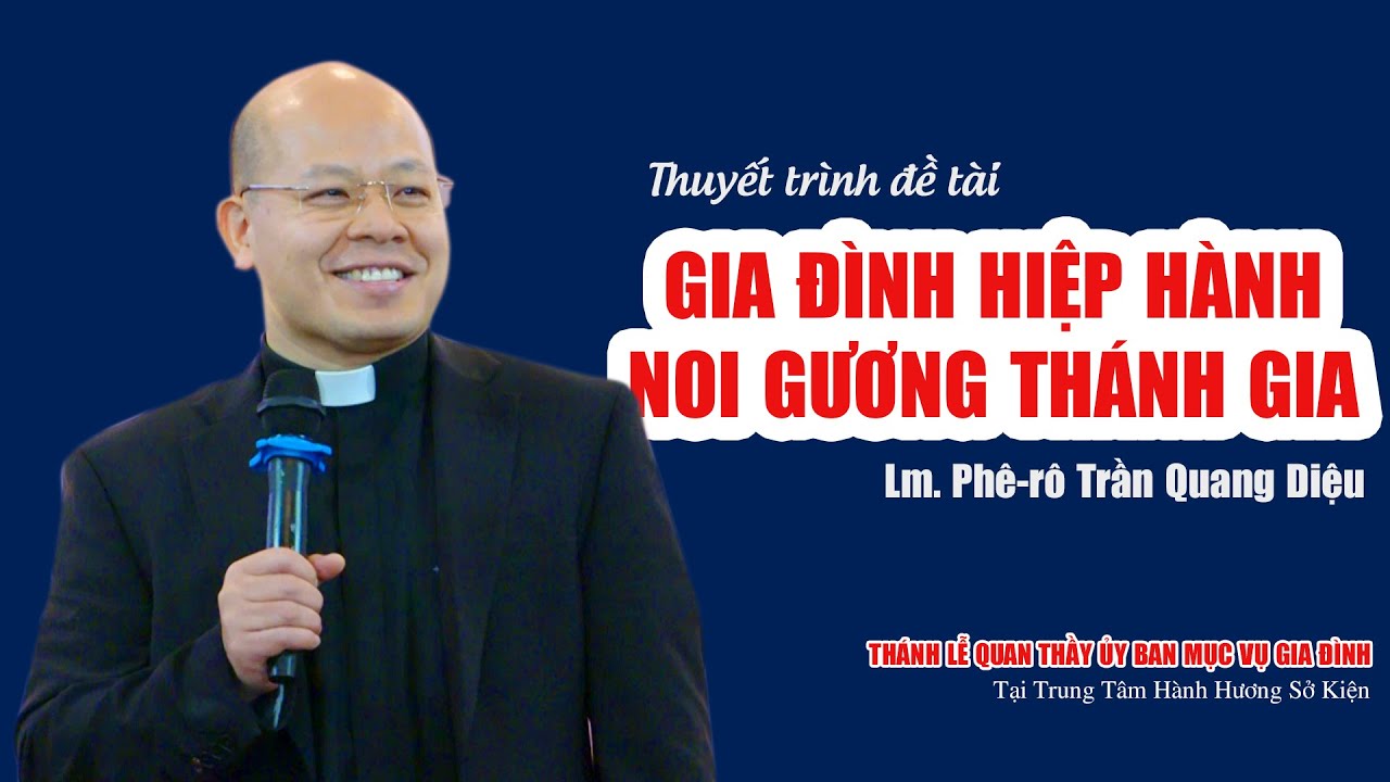 Gia đình hiệp hành noi gương Thánh Gia