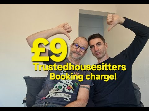 TrustedHousesitters’ New £9 Fee: The Change Nobody Wanted!