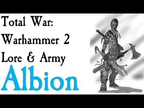 Albion Lore Total War: Warhammer 2