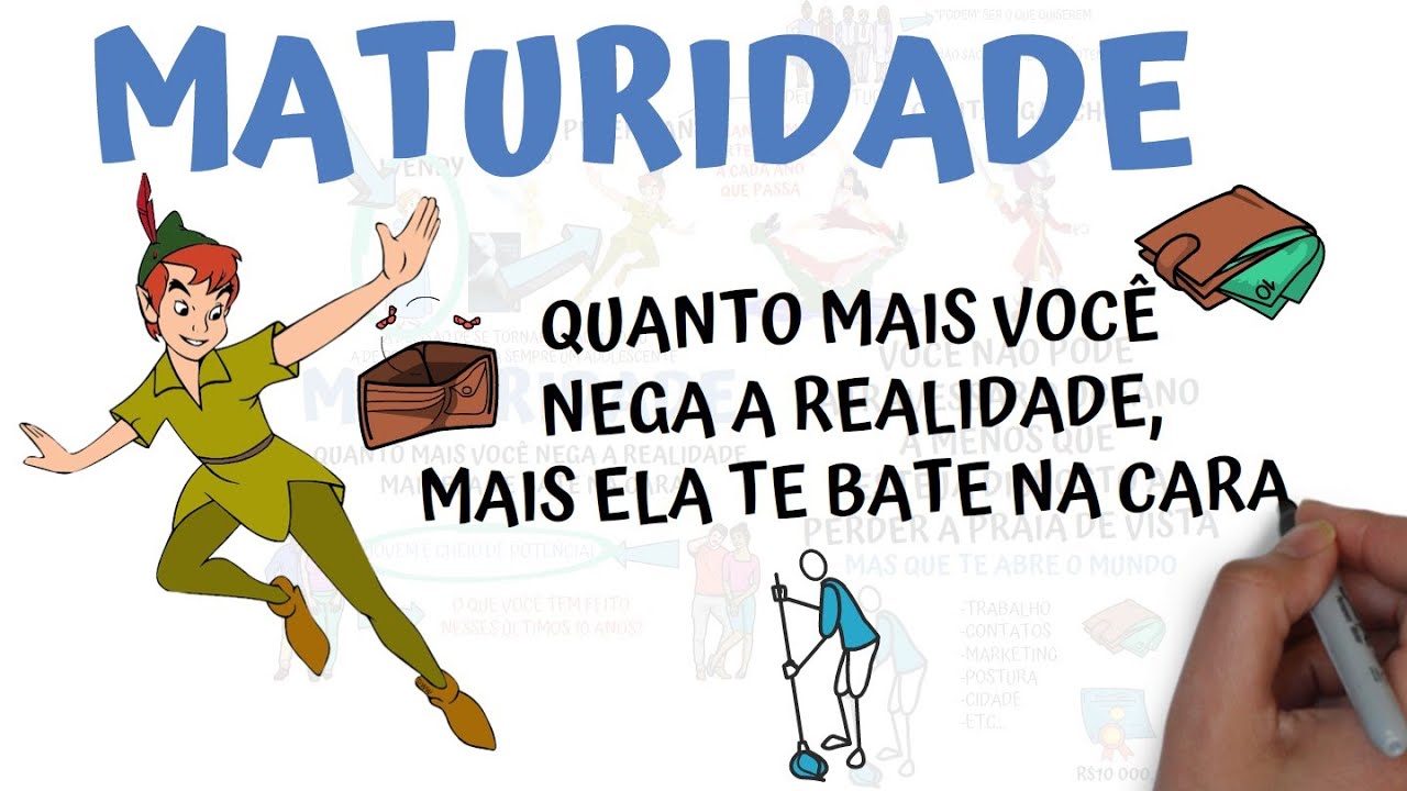 MATURIDADE: Ser uma eterna CRIANÇA ou se tornar um ADULTO? | SejaUmaPessoaMelhor
