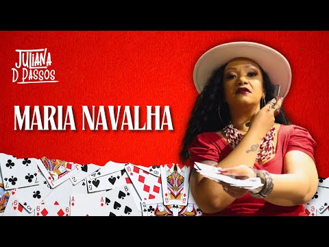 Maria Navalha - Juliana D Passos