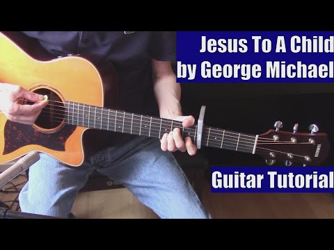 Jesus to a child - George Michael