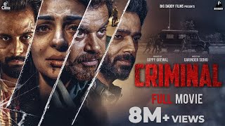 CRIMINAL (Full Movie) | Neeru Bajwa | Dheeraj Kumar | Prince Kanwaljit | Raghveer Boli