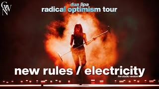 Dua Lipa - New Rules / Electricity (Live Studio Version) [Radical Optimism Tour]