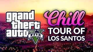 Los Santos Is For Lovers - GTA 5 and Chill