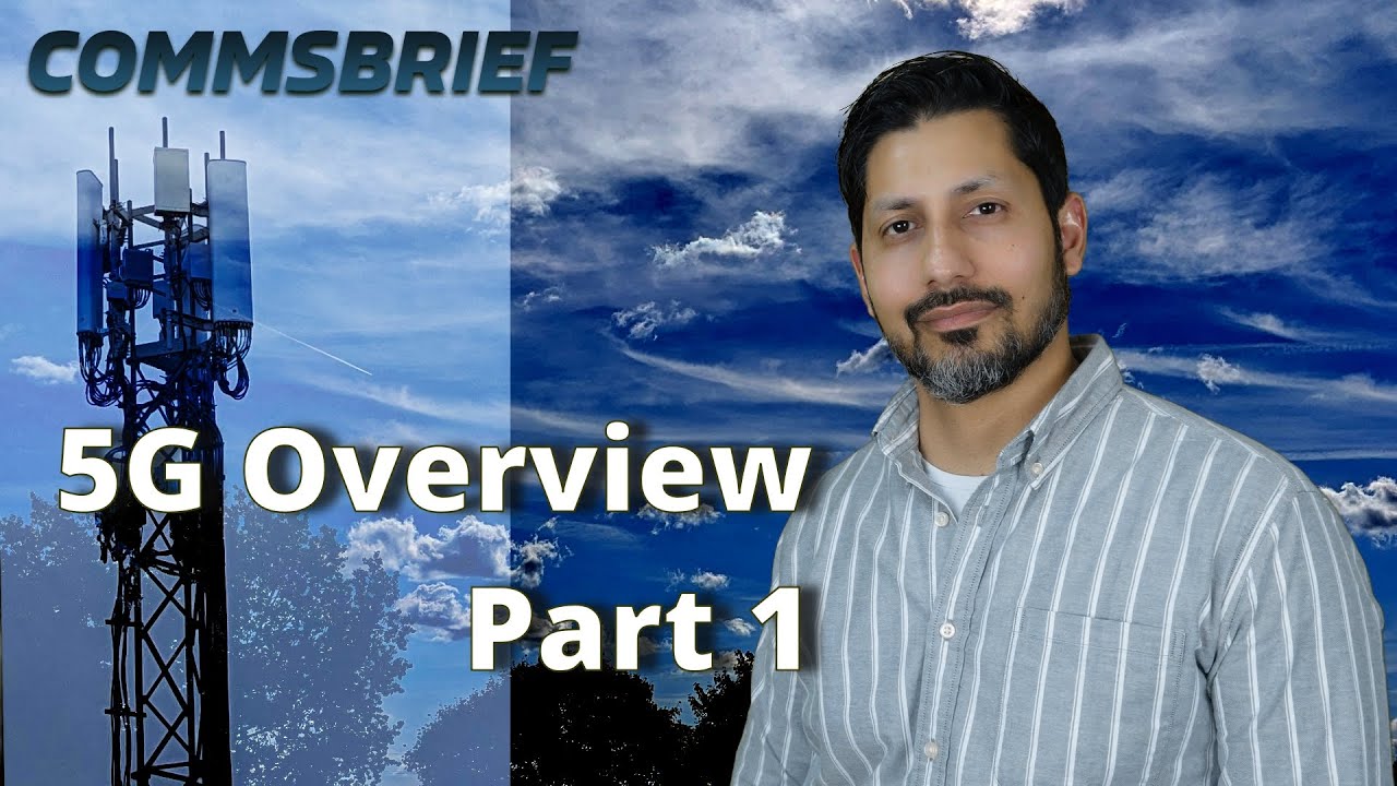 5G Network Overview – What is 5G? – Part 1 (of 3): Introduction